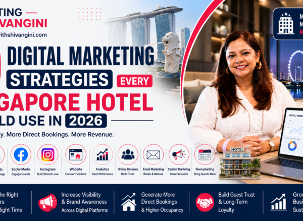 10 Digital Marketing Strategies Every Singapore Hotel Should Use in 2026