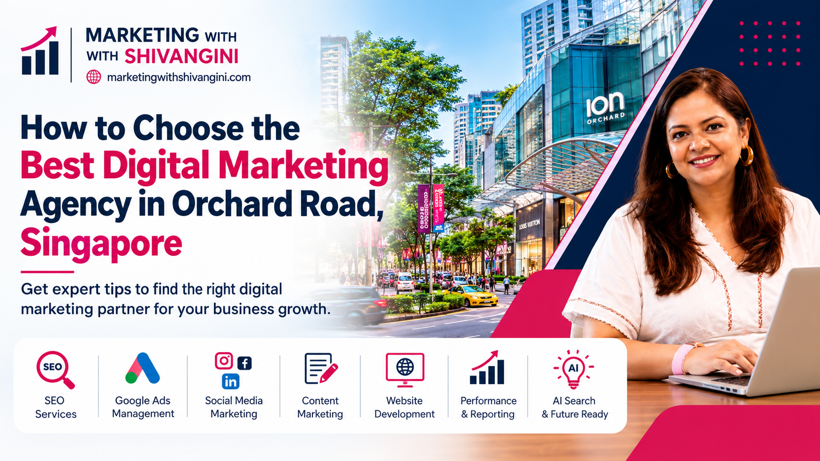 How to Choose the Best Digital Marketing Agency in Orchard Road, Singapore